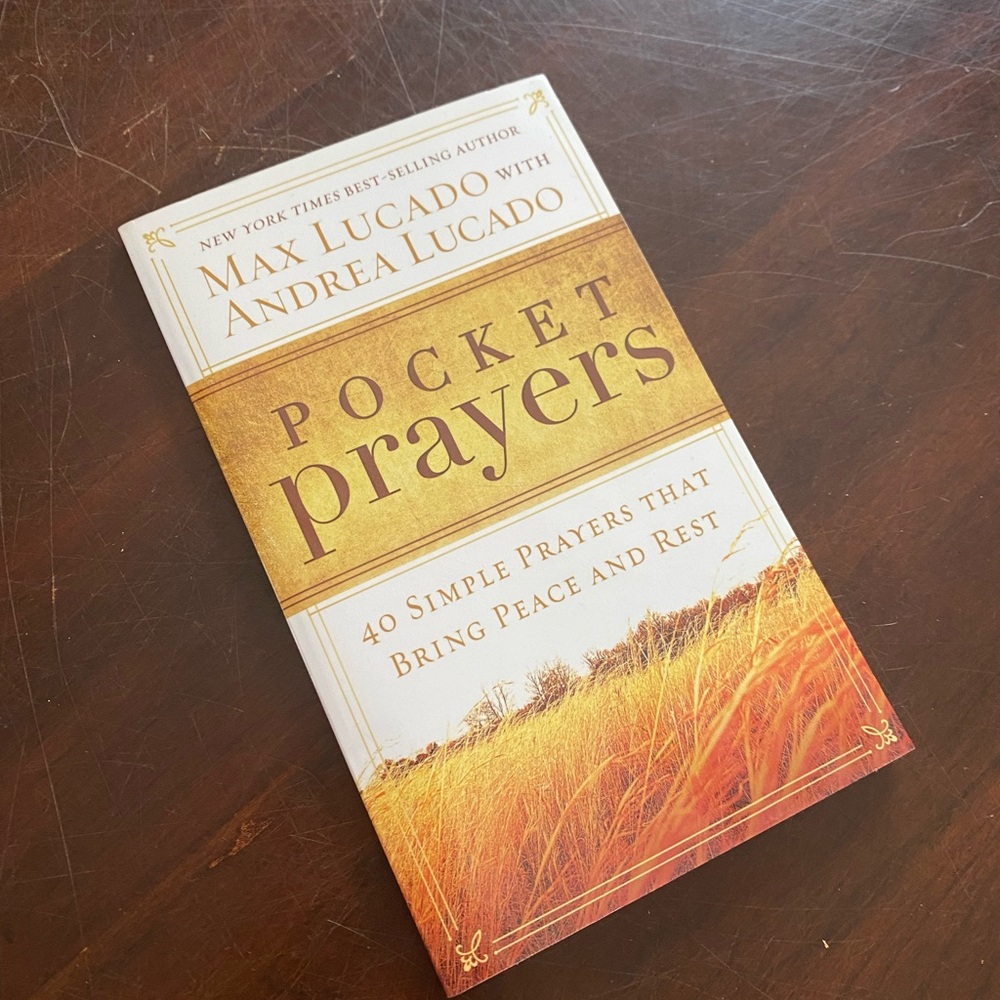 Pocket Prayers by Max Lucado & Andrea Lucado - Gold and Cream Cover